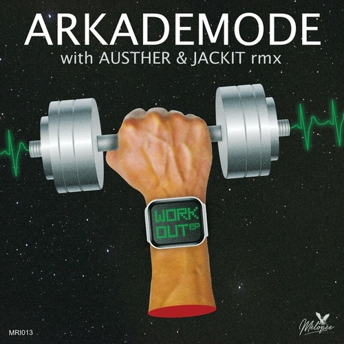 Arkademode - Work Out [MRI013]